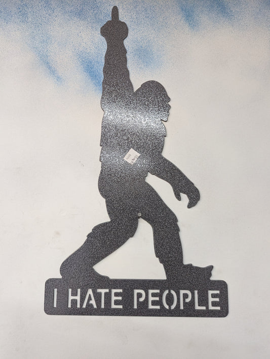 Bigfoot, hate people